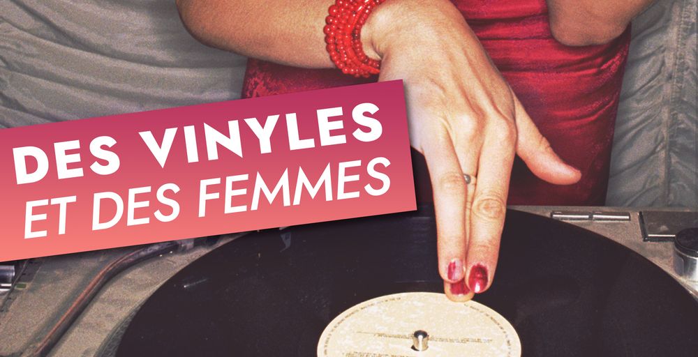 DES VINYLES ET DES FEMMES 