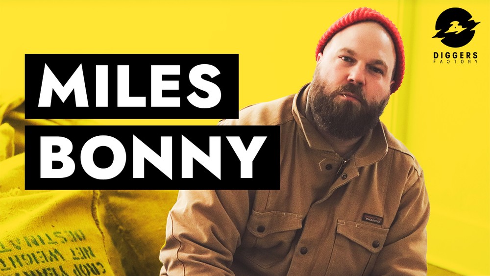 Interview Miles Bonny X Diggers Factory