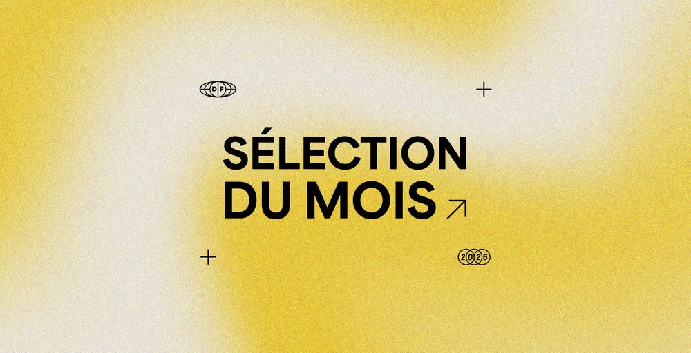 SÉLECTION DU MOIS #1