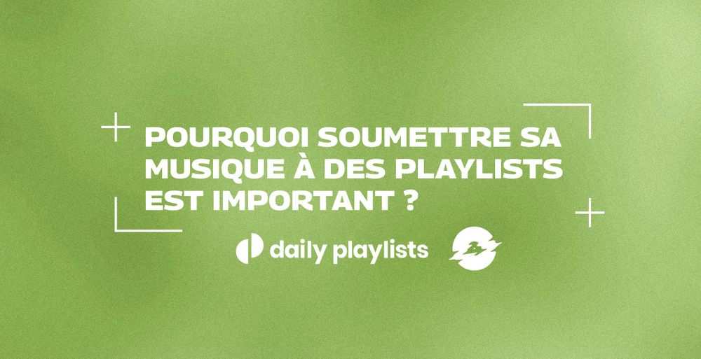 Pourquoi la curation de playlists est important pour promouvoir sa musique ? 