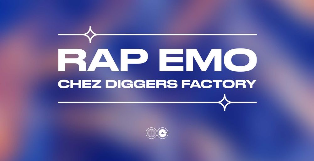 Le Rap emo chez Diggers Factory 