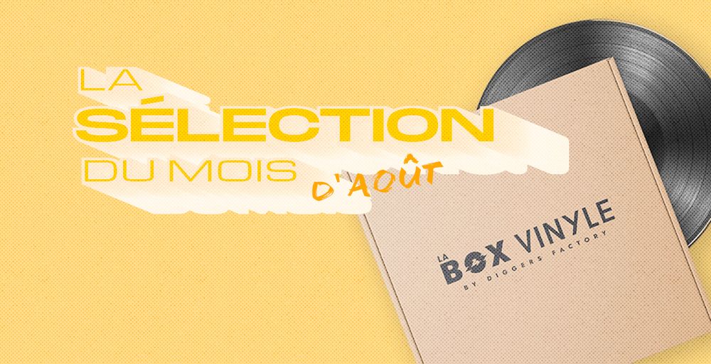 La sélection d'Août 2021