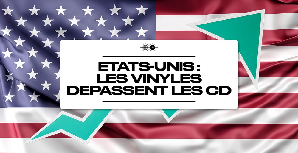 Actu musicale : Les ventes de vinyles dépassent celles des CD pour la première fois aux Etats-Unis depuis 1987 