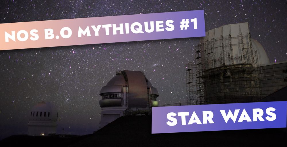 NOS B.O MYTHIQUES #1 STARS WARS