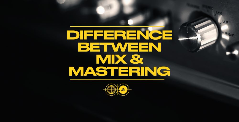 What is the difference between Mixing and Mastering in music production ? 