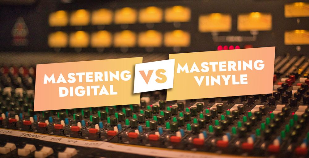 Quelle est la différence entre mastering digital & mastering vinyle ? 