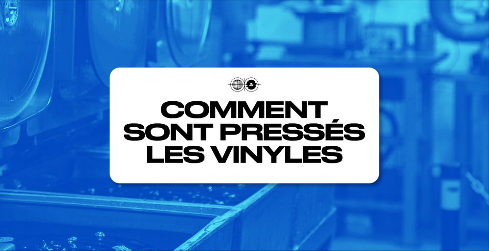 Comment sont pressés les vinyles ?