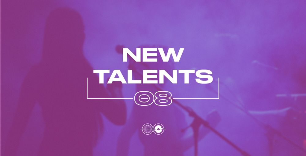 NEW TALENTS #8