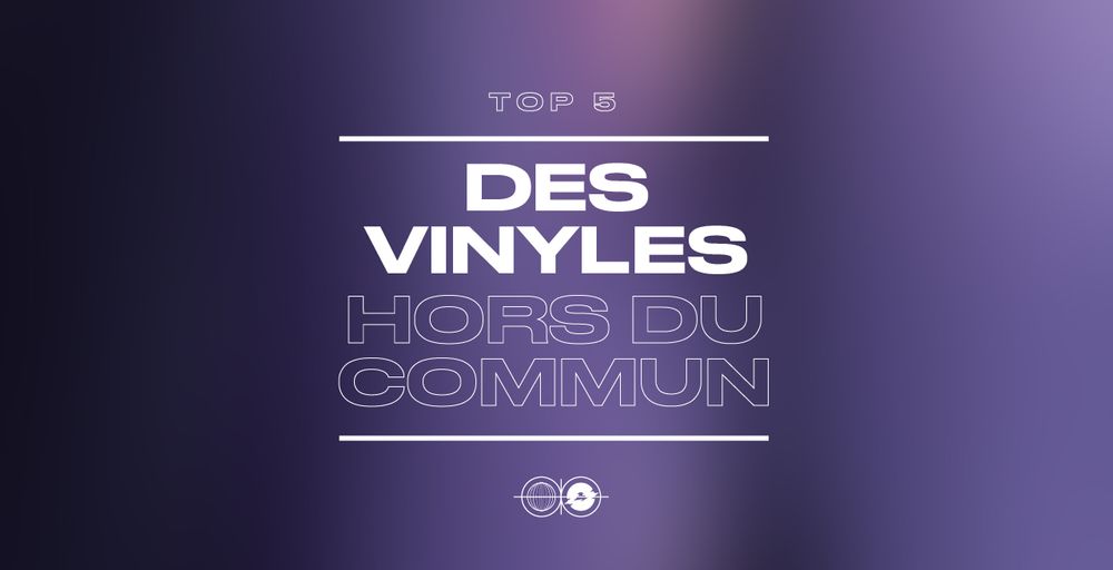 Top 5 des vinyles hors du commun (et qui peuvent être fabriqués chez nous) !