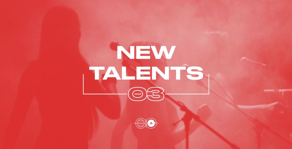 NEW TALENTS #3