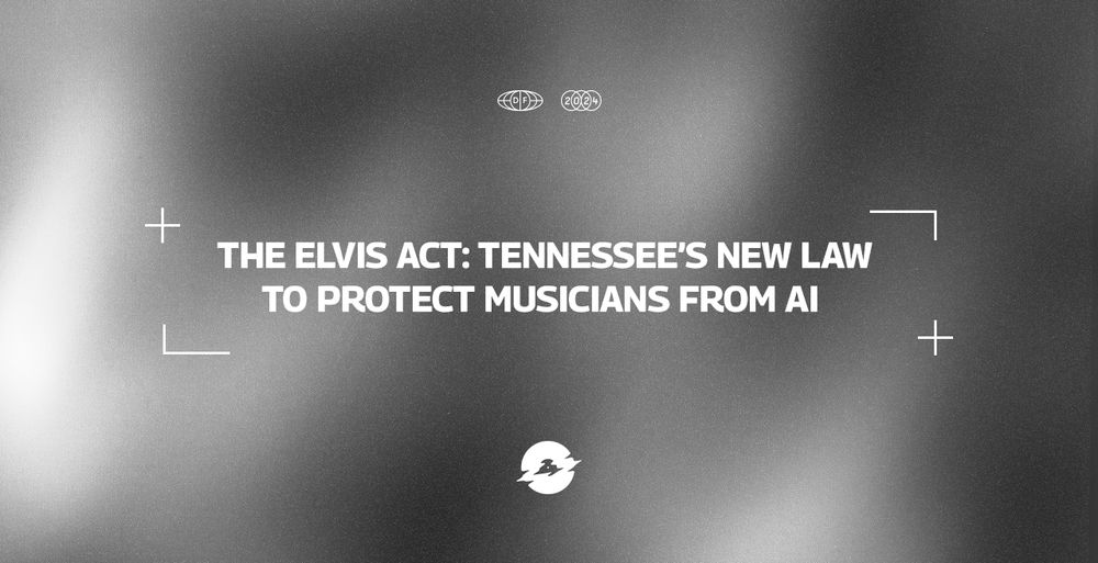 The ELVIS Act: Tennessee's new law to protect musicians from AI