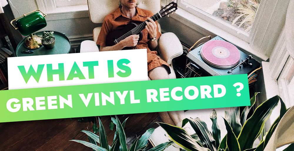 VINYL RECORDS :  ECO-FRIENDLYISH ? 