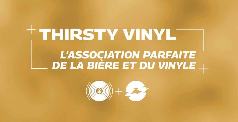 Thirsty Vinyl : L'association parfaite de la bière et du vinyle