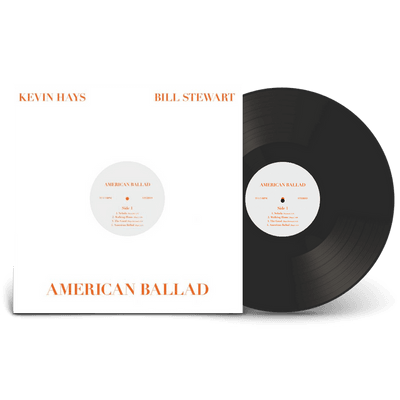 Vinyl - Kevin Hays, Bill Stewart - American Ballad