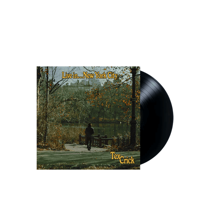 Vinyl - Tex Crick - LIVE IN...NEW YORK CITY LP