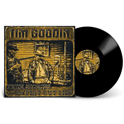 Vinyl - Tim Goodin - True Stories and Flat Out Lies