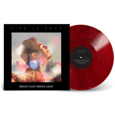 Vinyl - Bright Light Bright Light - Life Is Easy (10 Year Anniversary)