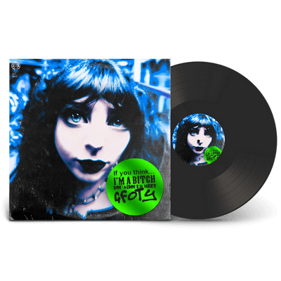 Vinyl - GFOTY - If You Think I'm A Bitch You Should Meet GFOTY